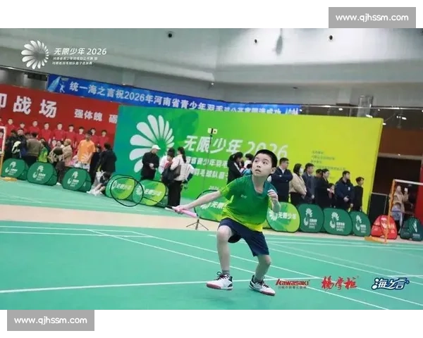 羽毛球新星崛起引领赛场风潮展现无限潜力与激情